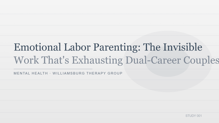 Emotional Labor Parenting Guide | Williamsburg Therapy Group
