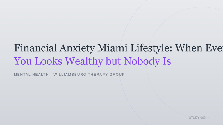 Financial Anxiety in Miami: When Everyone Around You Looks Wealthy but Nobody Is